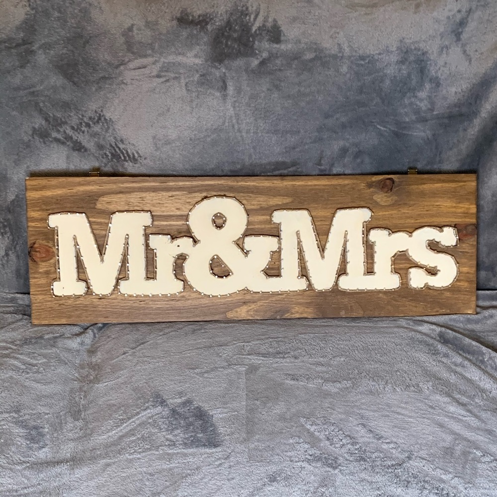 Hand made Mr. & Mrs. sign.